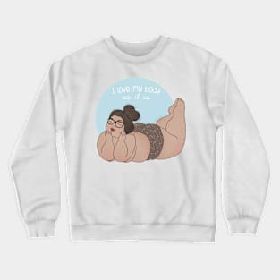 Body Love Crewneck Sweatshirt